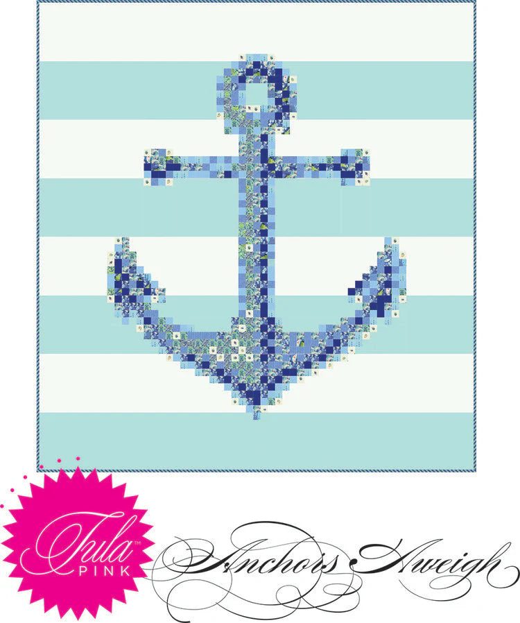Anchors Aweigh Quilt Kit Featuring Tula Pink Zuma