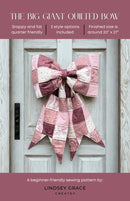 The Big Giant Quilted Bow