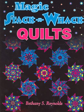 Magic Stack N Whack Quilts