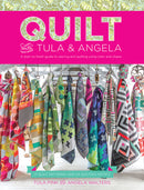 Quilt With Tula Pink & Angela Walters