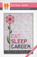 Eat Sleep Garden